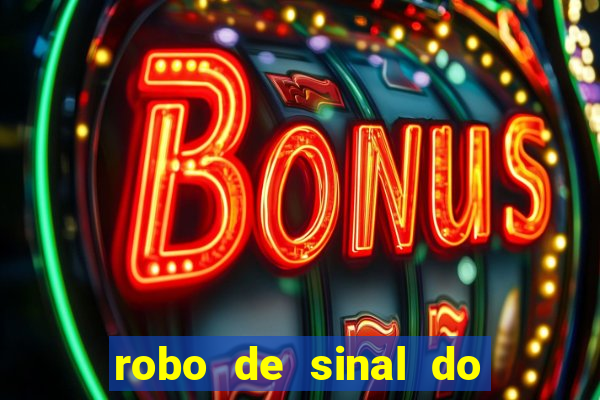 robo de sinal do fortune tiger